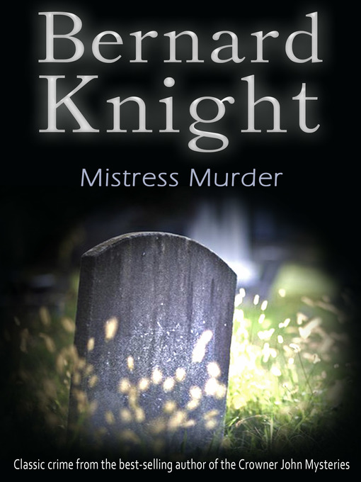Title details for Mistress Murder by Bernard Knight - Available